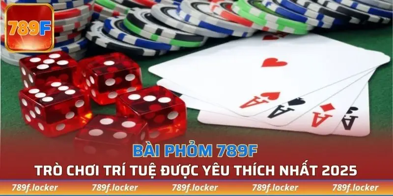 bài Phỏm 789F