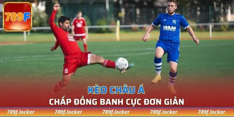 Chấp đồng banh cực đơn giản