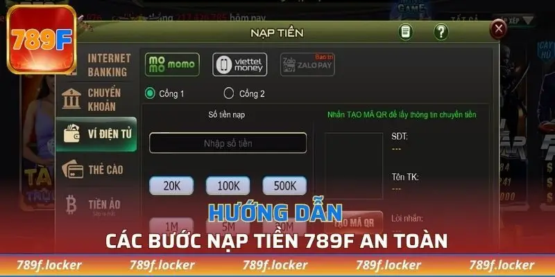 Chi tiết các bước tham gia nạp tiền nhà cái 789F
