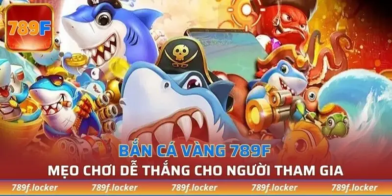 Mẹo chơi dễ thắng cho người tham gia